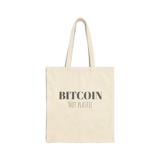 Bitcoin, Not Plastic - Tote Bag